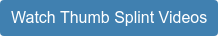 Watch Thumb Splint videos