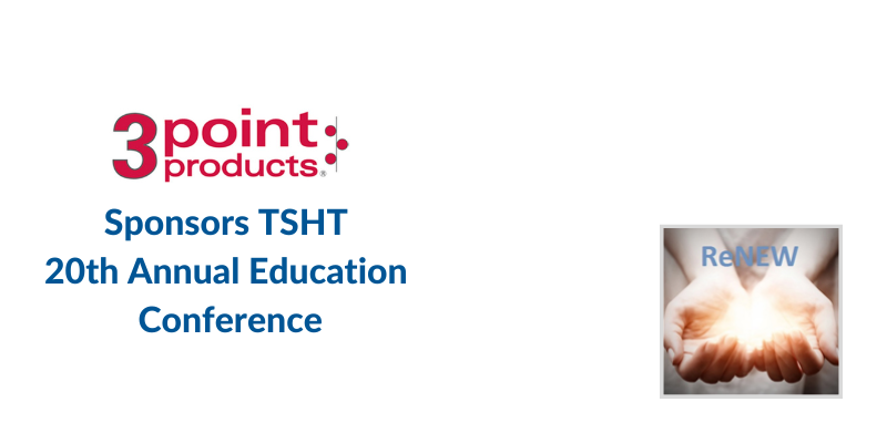 3-Point Products sponsors TSHT 20th Annual Education Conference